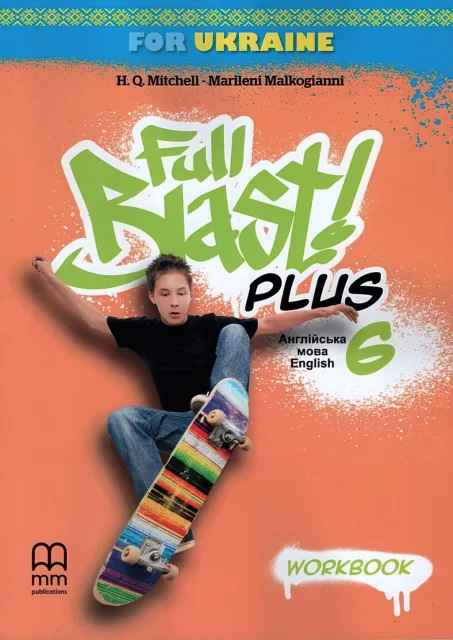 Full Blast Plus for Ukraine для 6 класу Workbook НУШ Зошит