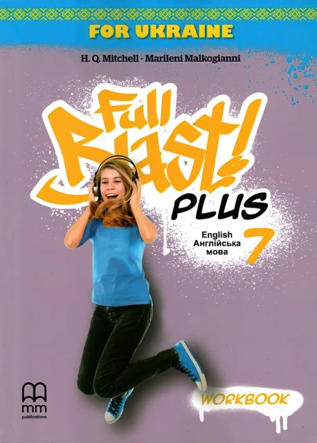 Full Blast Plus for Ukraine для 7 класу Workbook НУШ Зошит