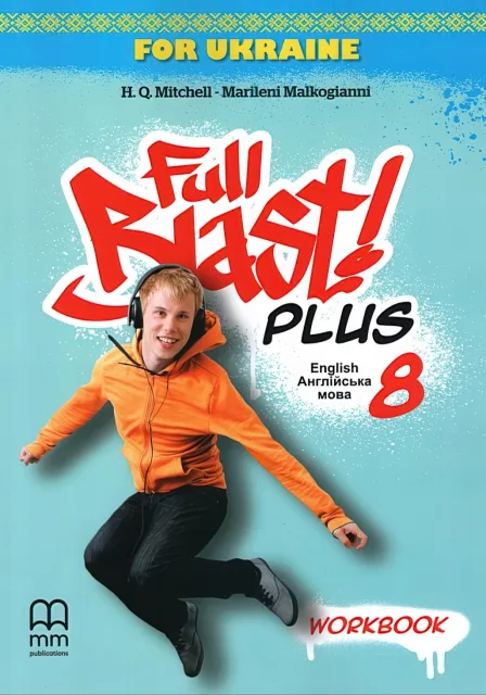 Full Blast Plus for Ukraine для 8 класу Workbook НУШ Зошит